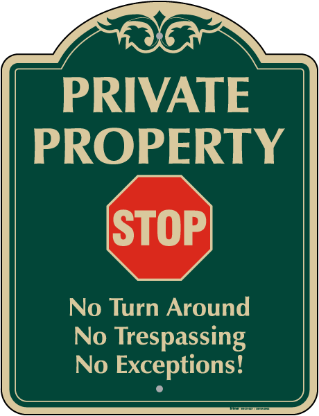 No Turn-Around No Trespassing Sign