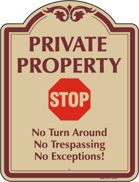 No Turn-Around No Trespassing Sign