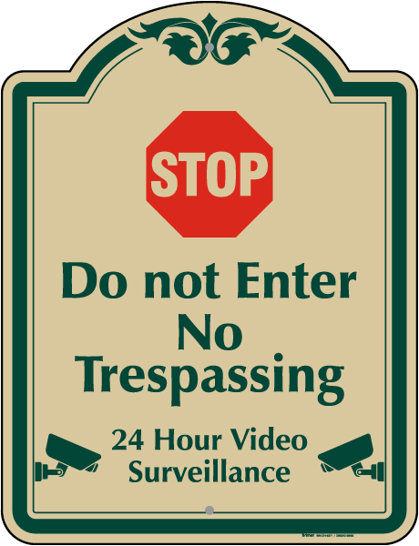 Stop Do Not Enter No Trespassing Sign