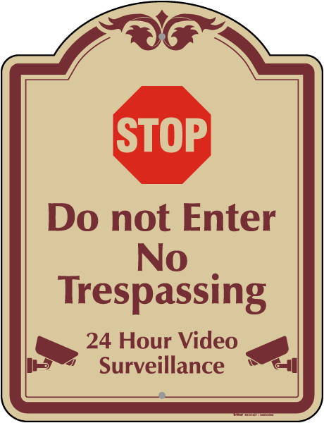 Stop Do Not Enter No Trespassing Sign