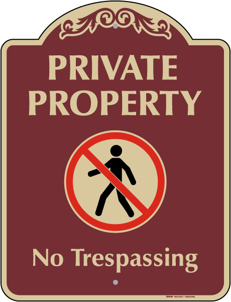 Private Property No Trespassing Sign