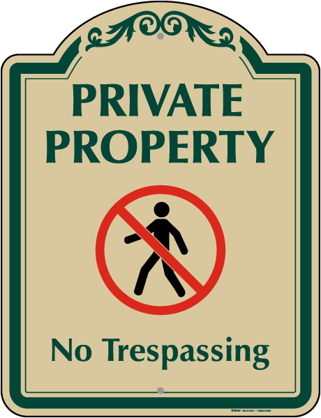Private Property No Trespassing Sign