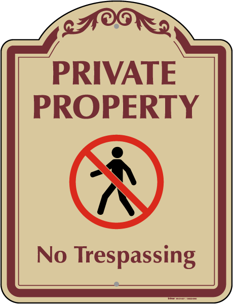 Private Property No Trespassing Sign