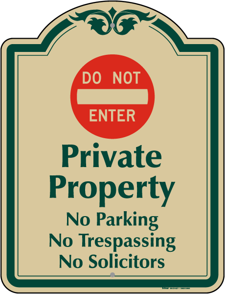 Private Property Do Not Enter Sign