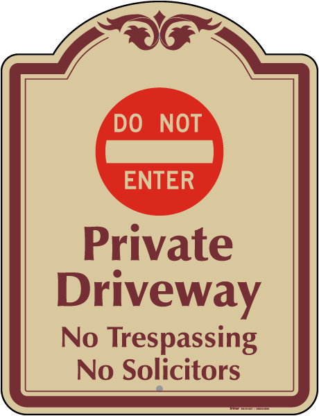 Private Driveway No Solicitors Sign
