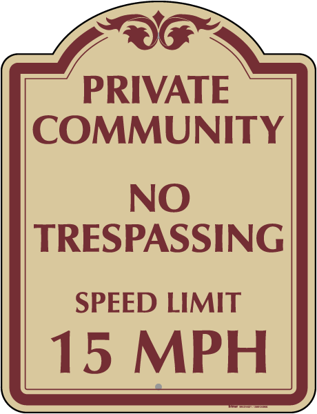 Private Community Speed Limit 5 MPH Sign
