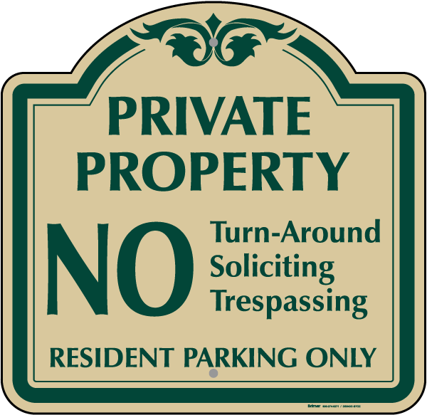 No Turn-Around Soliciting Or Trespassing Sign