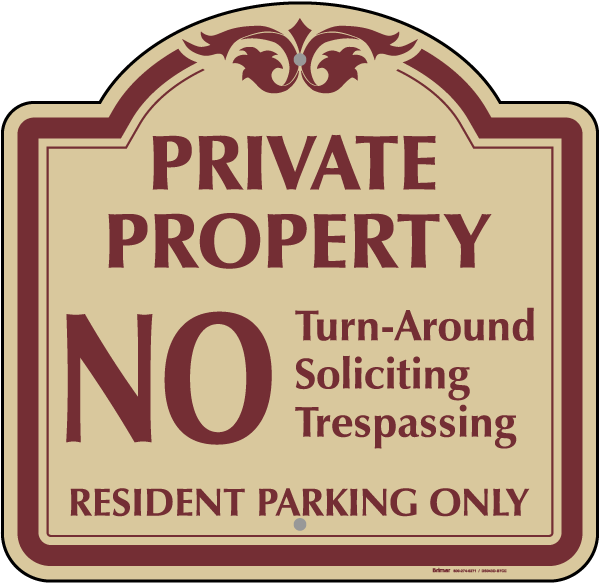 No Turn-Around Soliciting Or Trespassing Sign