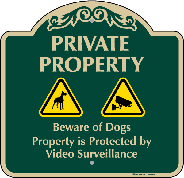 Private Property Beware of Dogs Sign