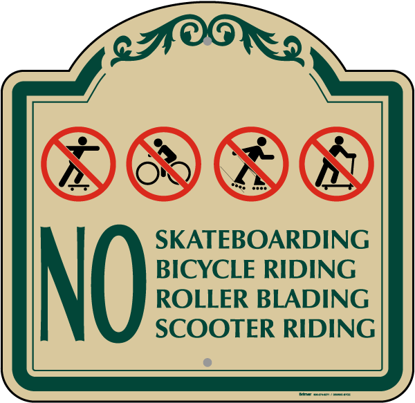 No Skateboarding Roller Blading Sign