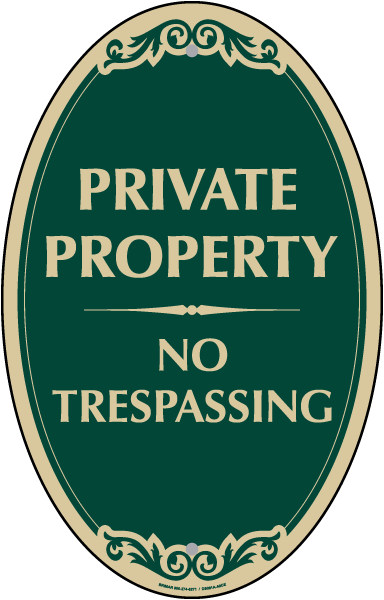 Private Property No Trespassing Oval Sign