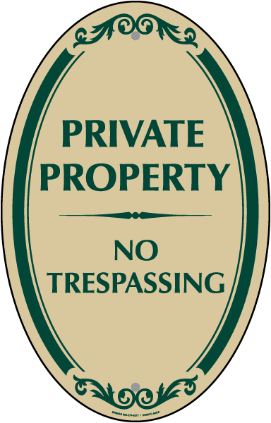 Private Property No Trespassing Oval Sign