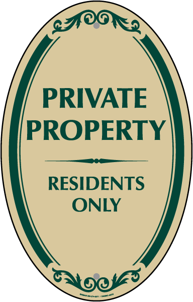 Private Property Residents Only Oval Sign