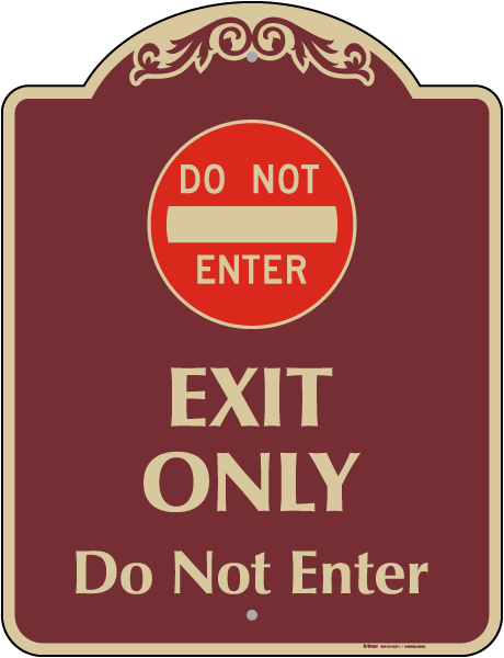 Exit Only Sign