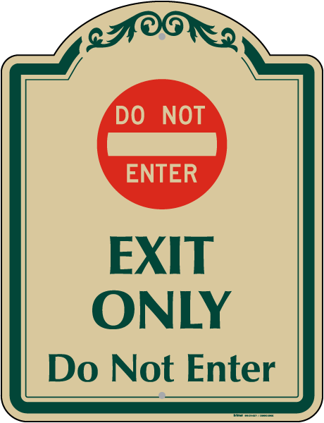Exit Only Sign