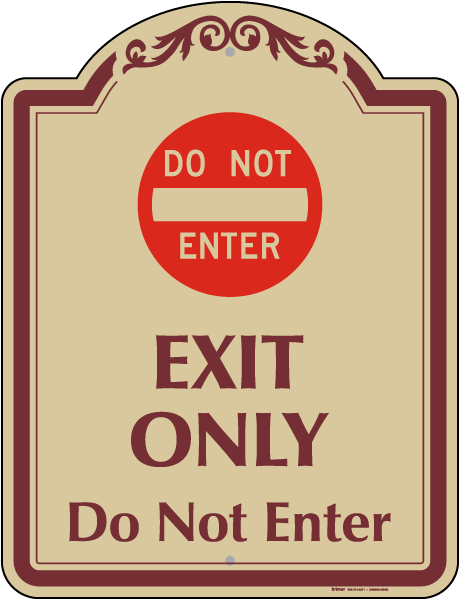 Exit Only Sign