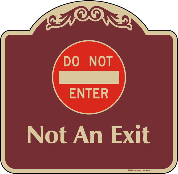 Not An Exit Sign