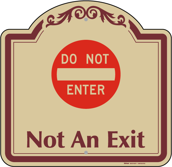 Not An Exit Sign