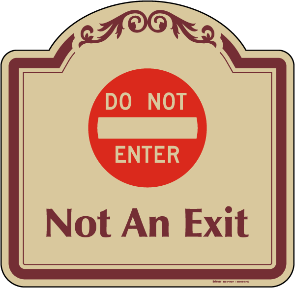 Not An Exit Sign