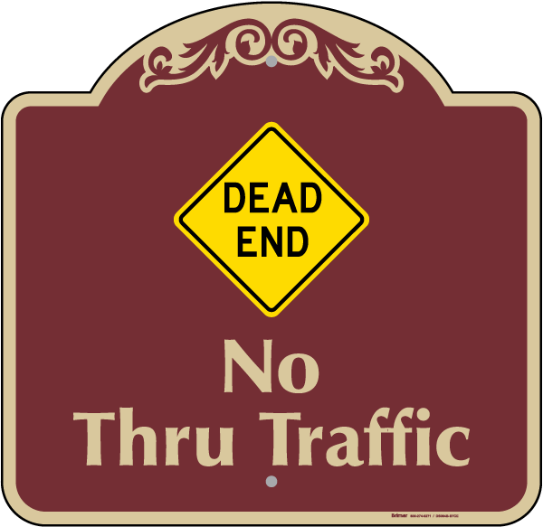 No Thru Traffic Sign