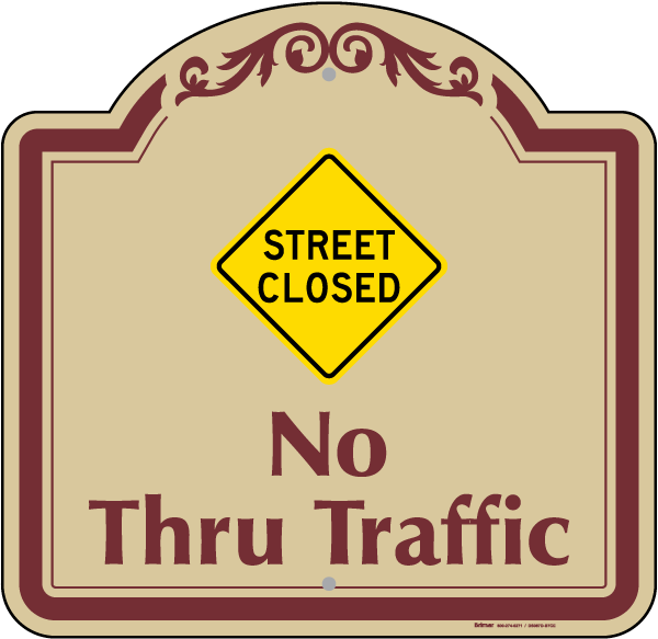 Street Closed Sign