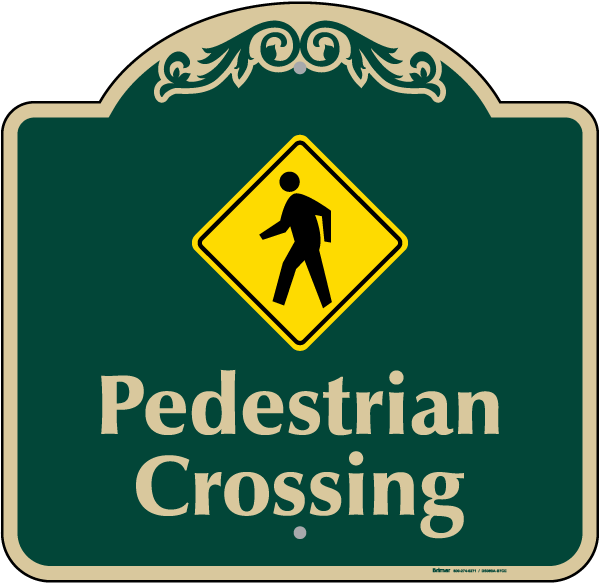 Pedestrian Crossing Sign