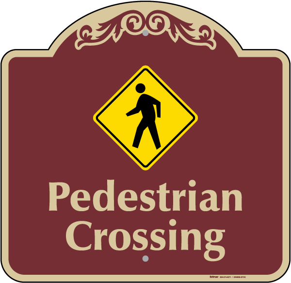 Pedestrian Crossing Sign