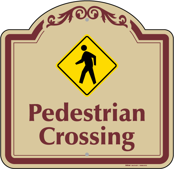 Pedestrian Crossing Sign