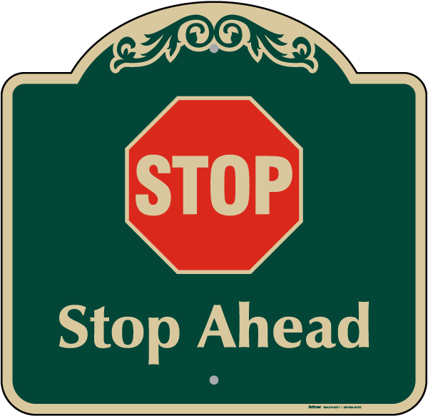Stop Ahead Sign