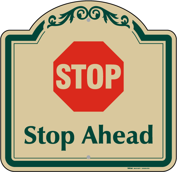 Stop Ahead Sign