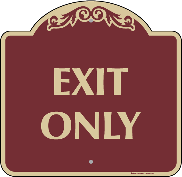 Exit Only Sign