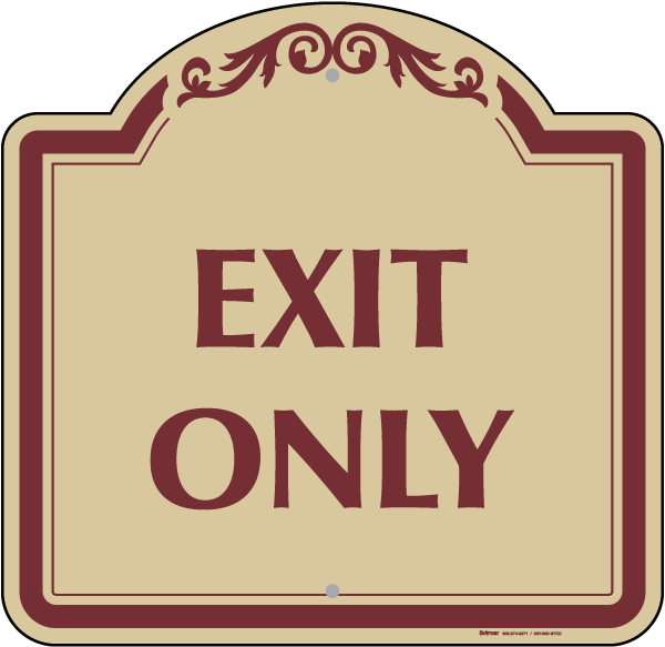 Exit Only Sign