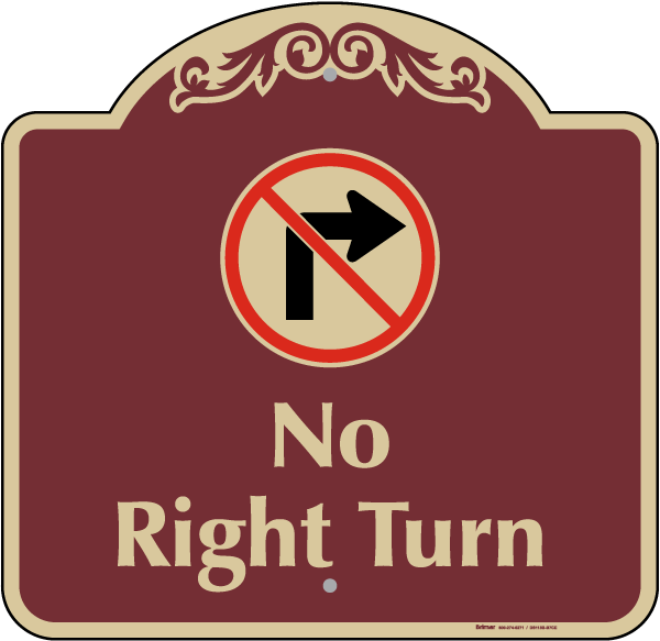 No Right Turn Sign