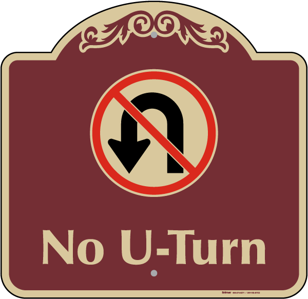 No U-Turn Sign