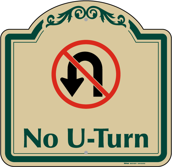 No U-Turn Sign