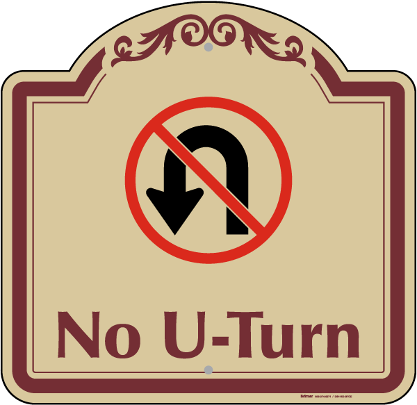 No U-Turn Sign