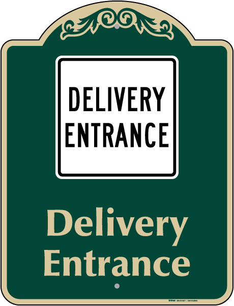 Delivery Entrance Sign