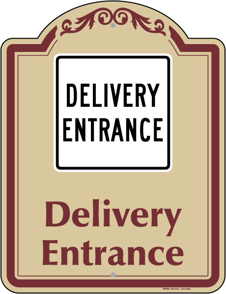 Delivery Entrance Sign