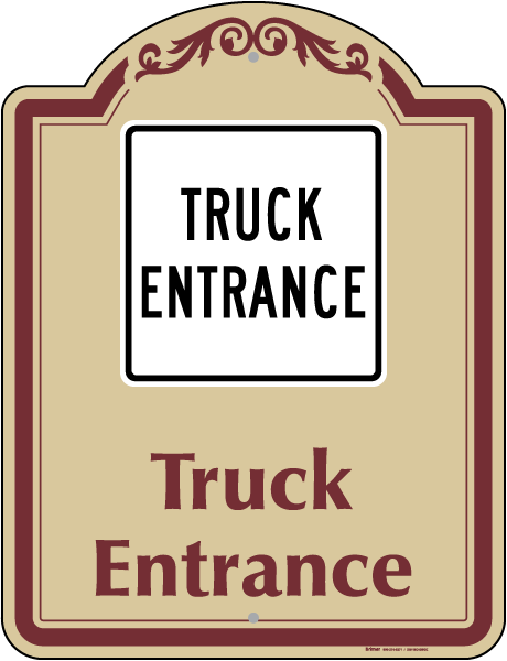 Truck Entrance Sign