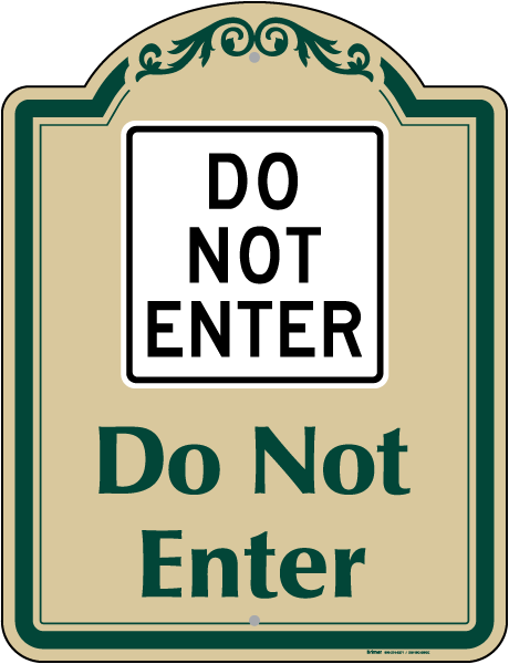 Do not Enter Sign