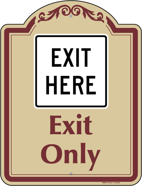 Exit Only Sign