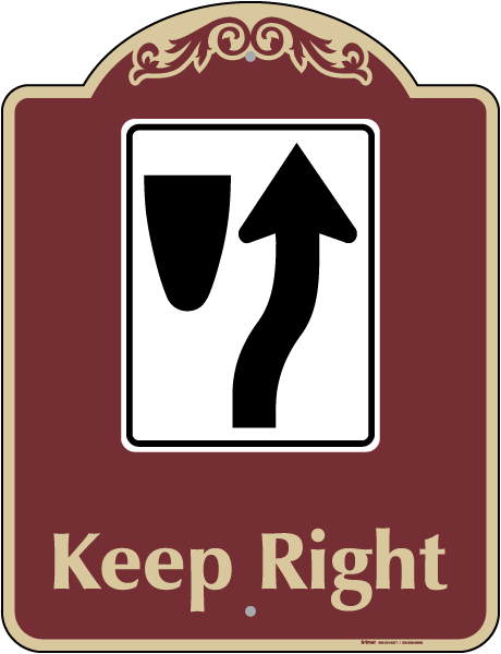 Keep Right Sign