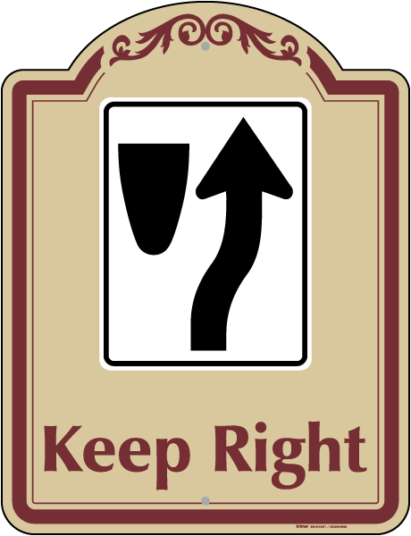 Keep Right Sign