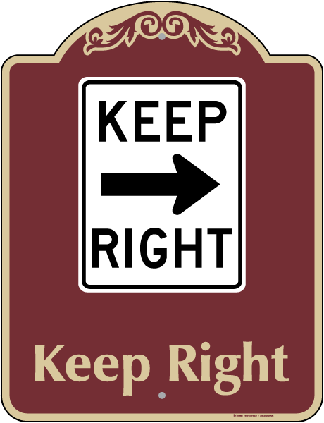 Keep Right Sign