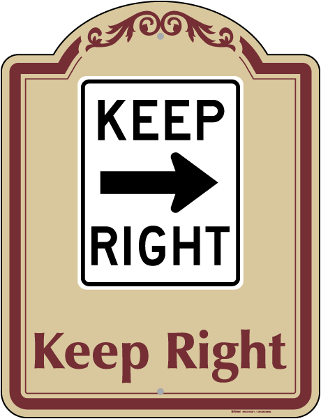 Keep Right Sign