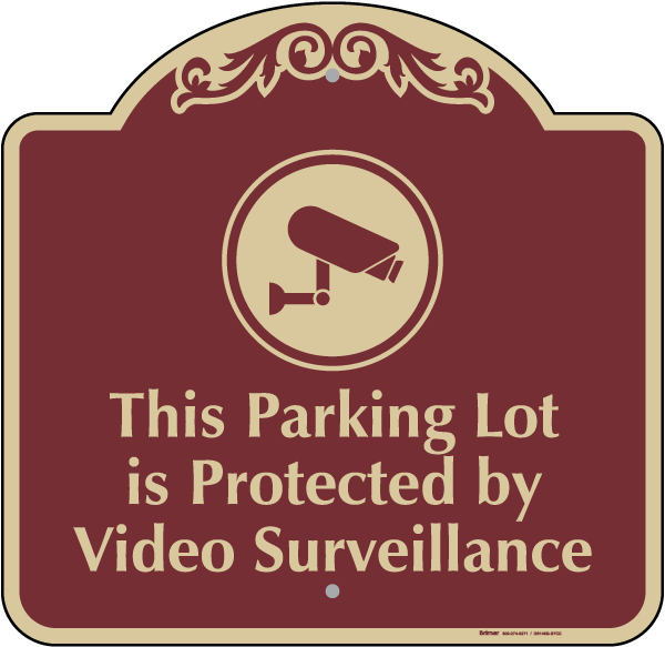Parking Lot Protected Sign
