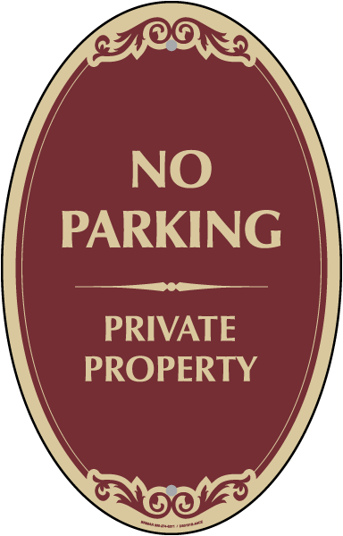 No Parking Private Property Sign