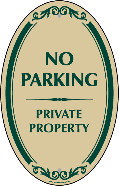 No Parking Private Property Sign