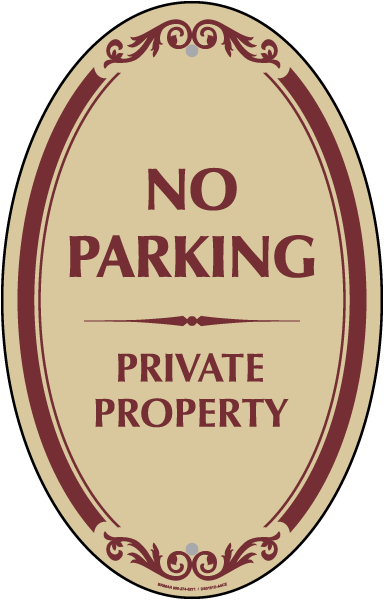 No Parking Private Property Sign