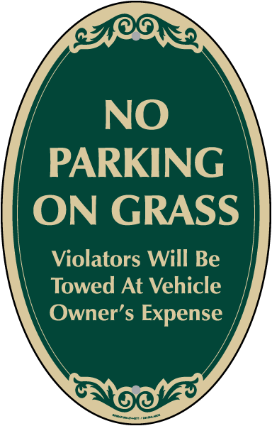 No Parking On Grass Sign